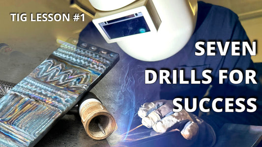 Seven training drills for new TIG welders